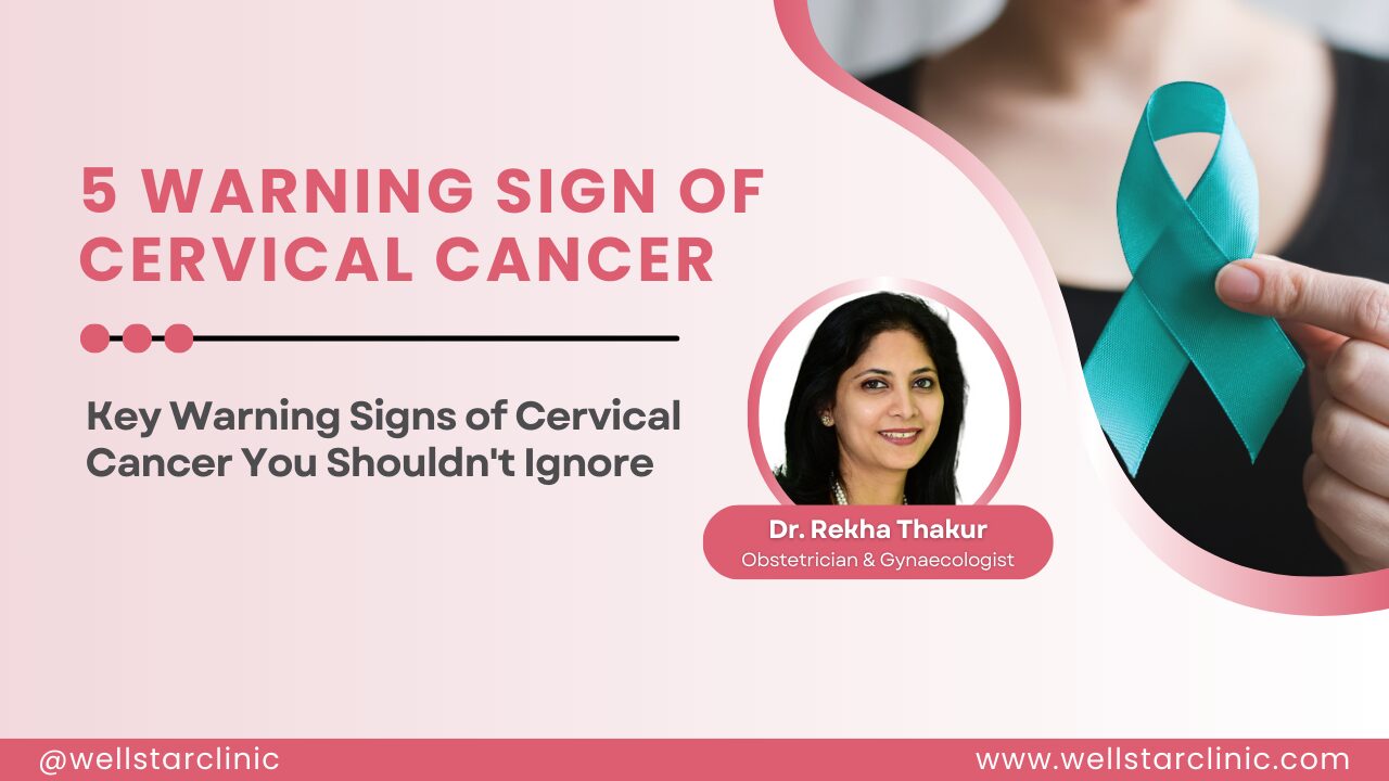 5 warning sign of cervical cancer
